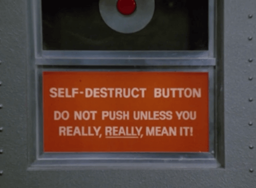 Spaceballs, Self-destruct button