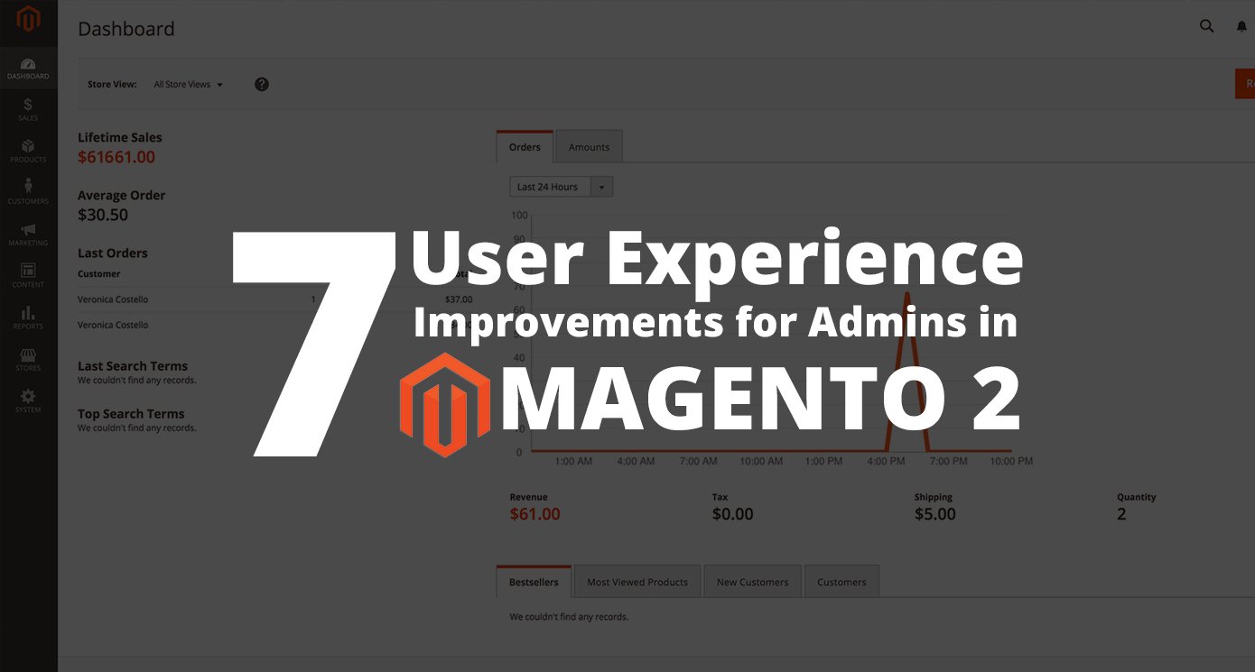 7-user-experience-improvements-for-admins-in-magento-2